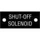 20921 - Cable tag. 'SHUT-OFF SOLENOID'. (5pcs)